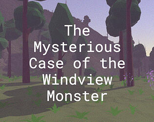 The Mysterious Case of the Windview Monster